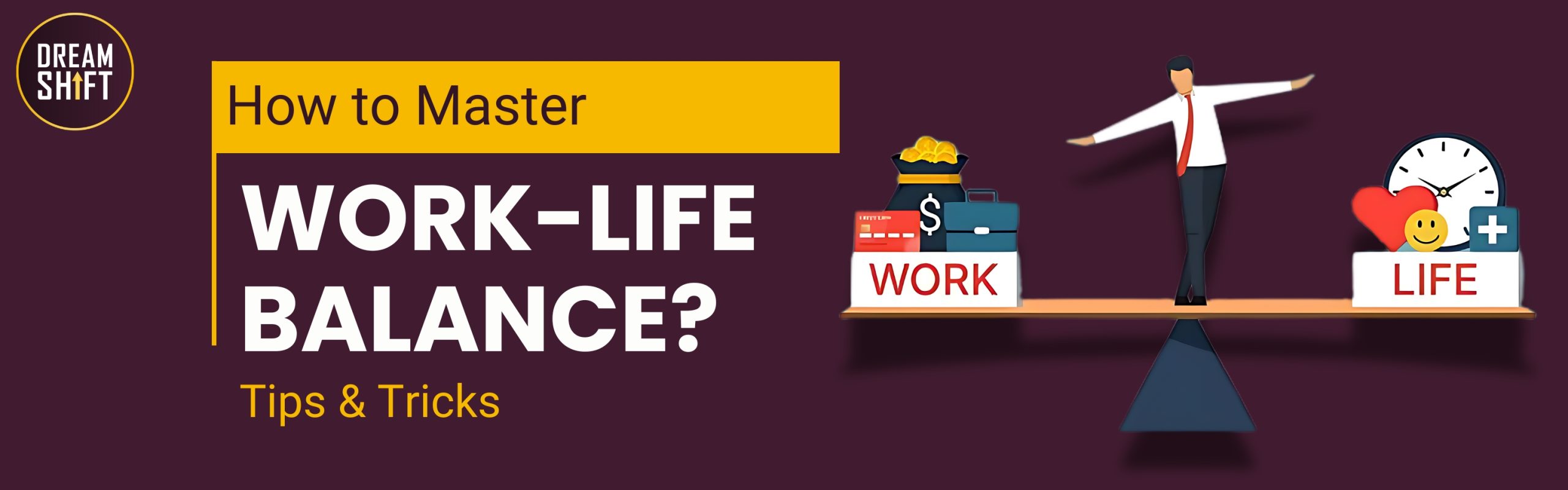 How to Master Work-Life Balance? Achieving work-life balance is crucial in this hectic world. At DreamShift, we support professionals with tips to manage career and personal life harmoniously, reducing stress and enhancing fulfillment.